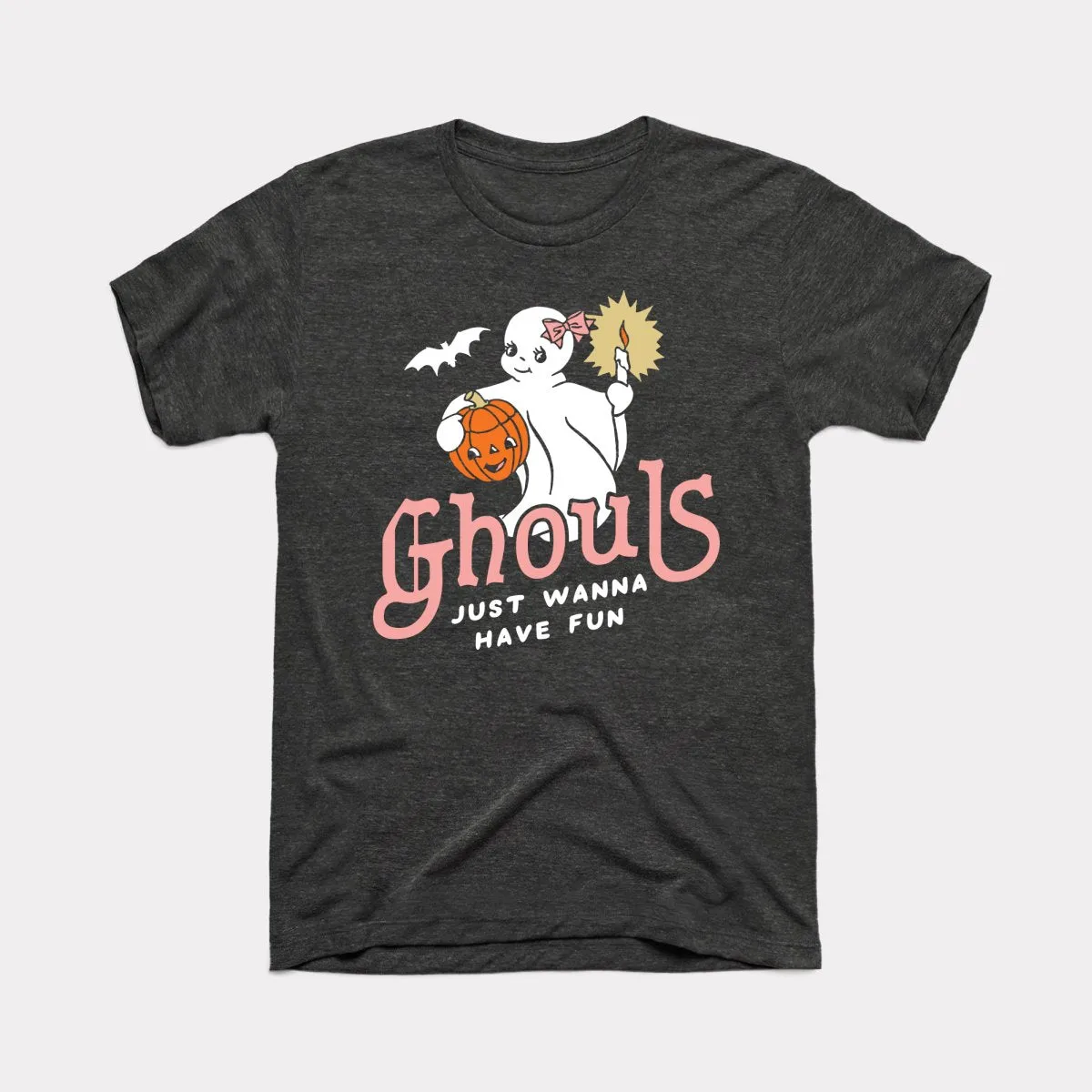 Ghouls Just Wanna Have Fun Adult Unisex Tee