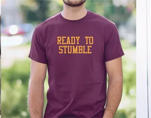 READY TO STUMBLE T-SHIRT